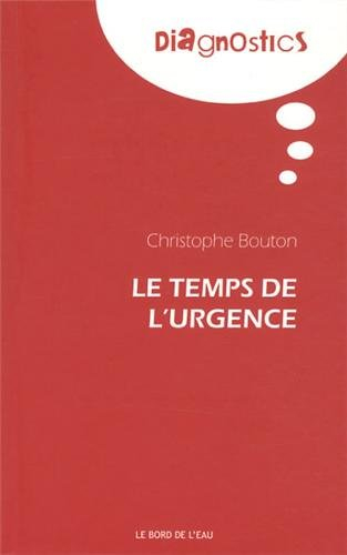 Le temps de l'urgence