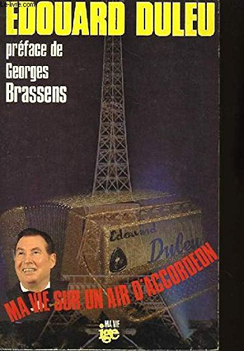 Ma vie sur un air d'accordéon