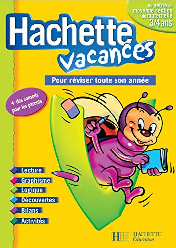 Hachette Vacances : De la petite section à la moyenne section de maternelle - 3-4 ans