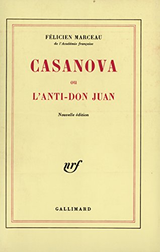 Casanova ou L'anti-Don Juan