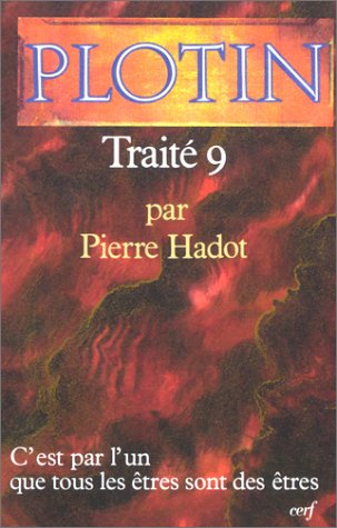Les écrits de Plotin. Vol. 3. Traité 9 : VI, 9