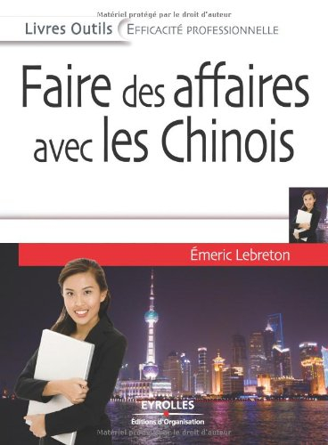 Faire des affaires avec les Chinois