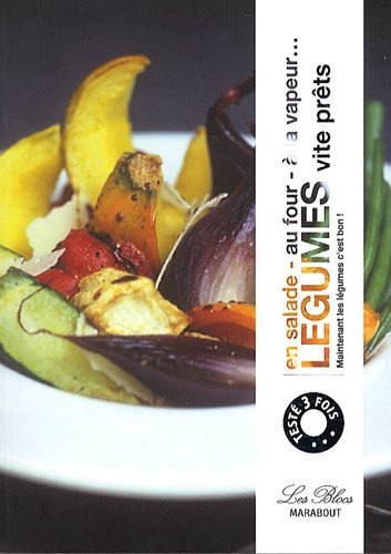 30 minutes chrono : 5 légumes par jour : plus de 150 recettes pour manger sainement