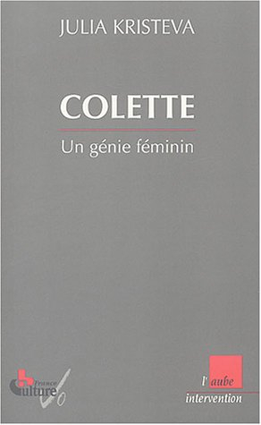 Colette : un génie féminin