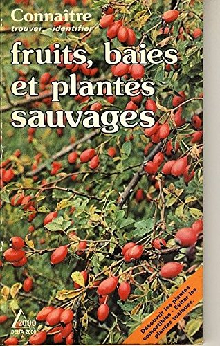 Fruits, baies et plantes sauvages