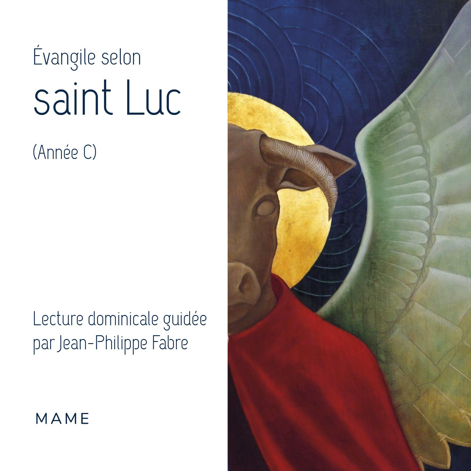 Evangile selon saint Luc (année C)