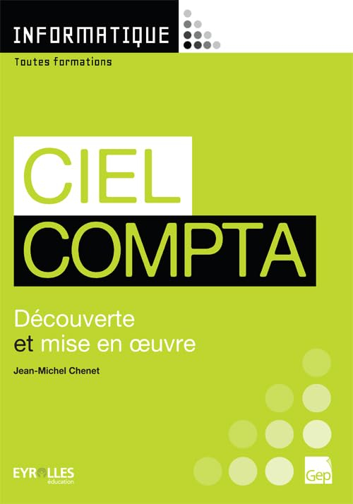 Ciel Compta : découverte et mise en oeuvre : toutes formations