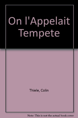 On l'appelait Tempête