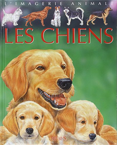 Les chiens : pour les faire connaître aux enfants