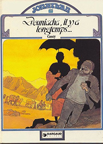 douniacha, il y a longtemps (jonathan)