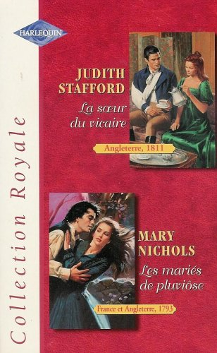 la sur du vicaire : angleterre 1811 : suivi par : les mariés de pluviôse : france et angleterre 179