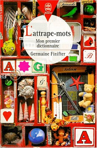 L'attrape-mots : mon premier dictionnaire