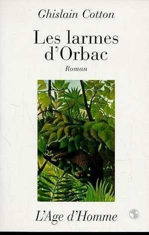 Les larmes d'Orbac