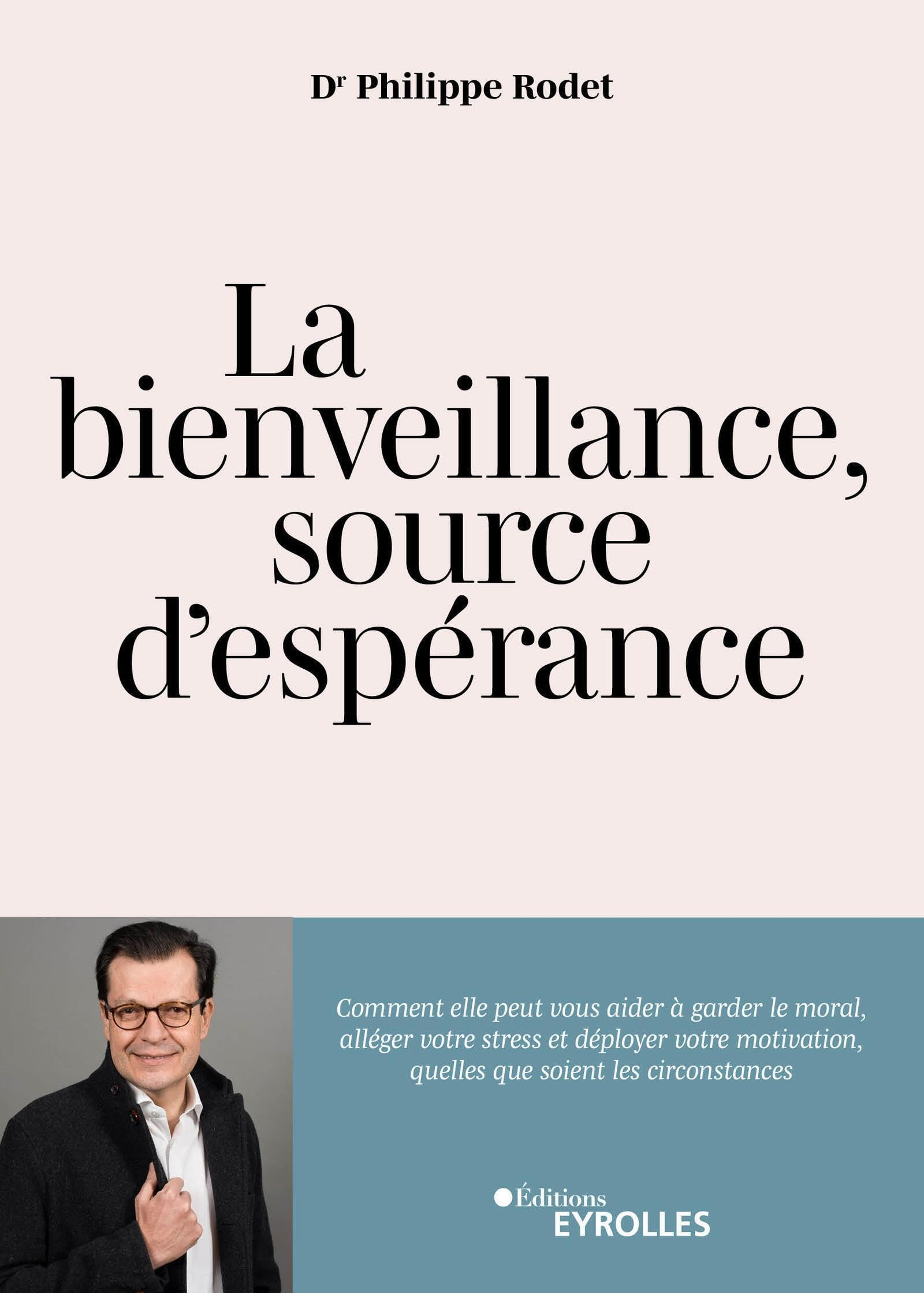 La bienveillance, source d'espérance : comment elle peut aider à alléger le stress, garder le moral 