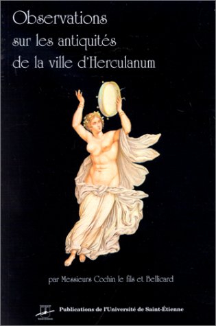 Observations sur les antiquités de la ville d'Herculanum