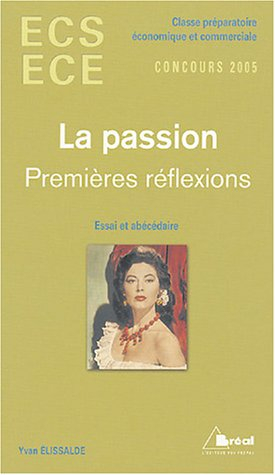 La passion : premières réflexions