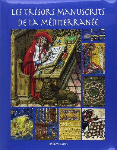 Les trésors manuscrits de la Méditerranée