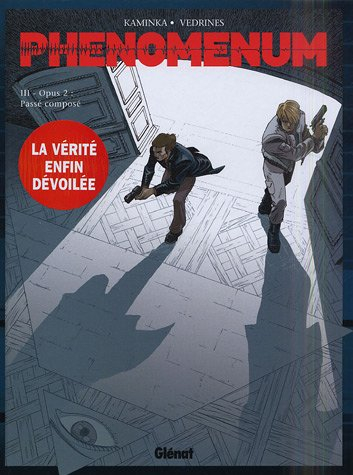 Phenomenum. Vol. 3. Opus 2 : passé composé