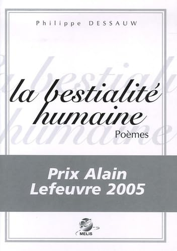 La bestialité humaine... : poèmes