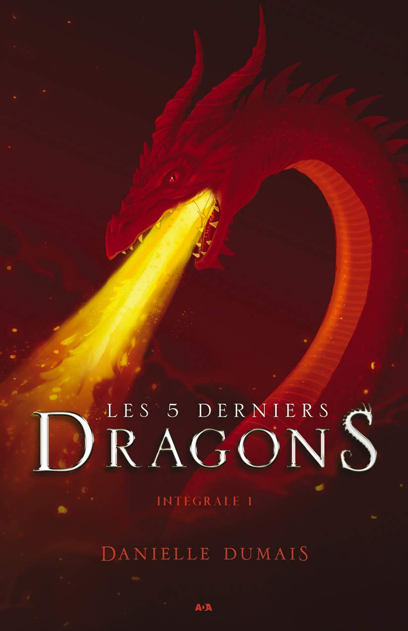 Les 5 derniers dragons. Intégrale 1