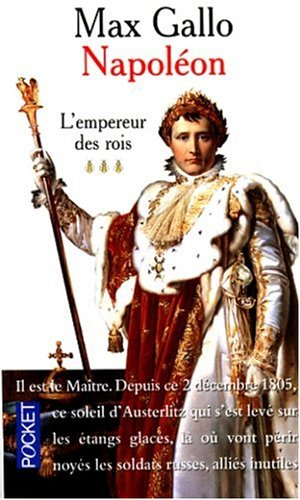 napoléon : l'empereur des rois, tome 3
