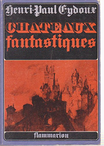 chateaux fantastiques