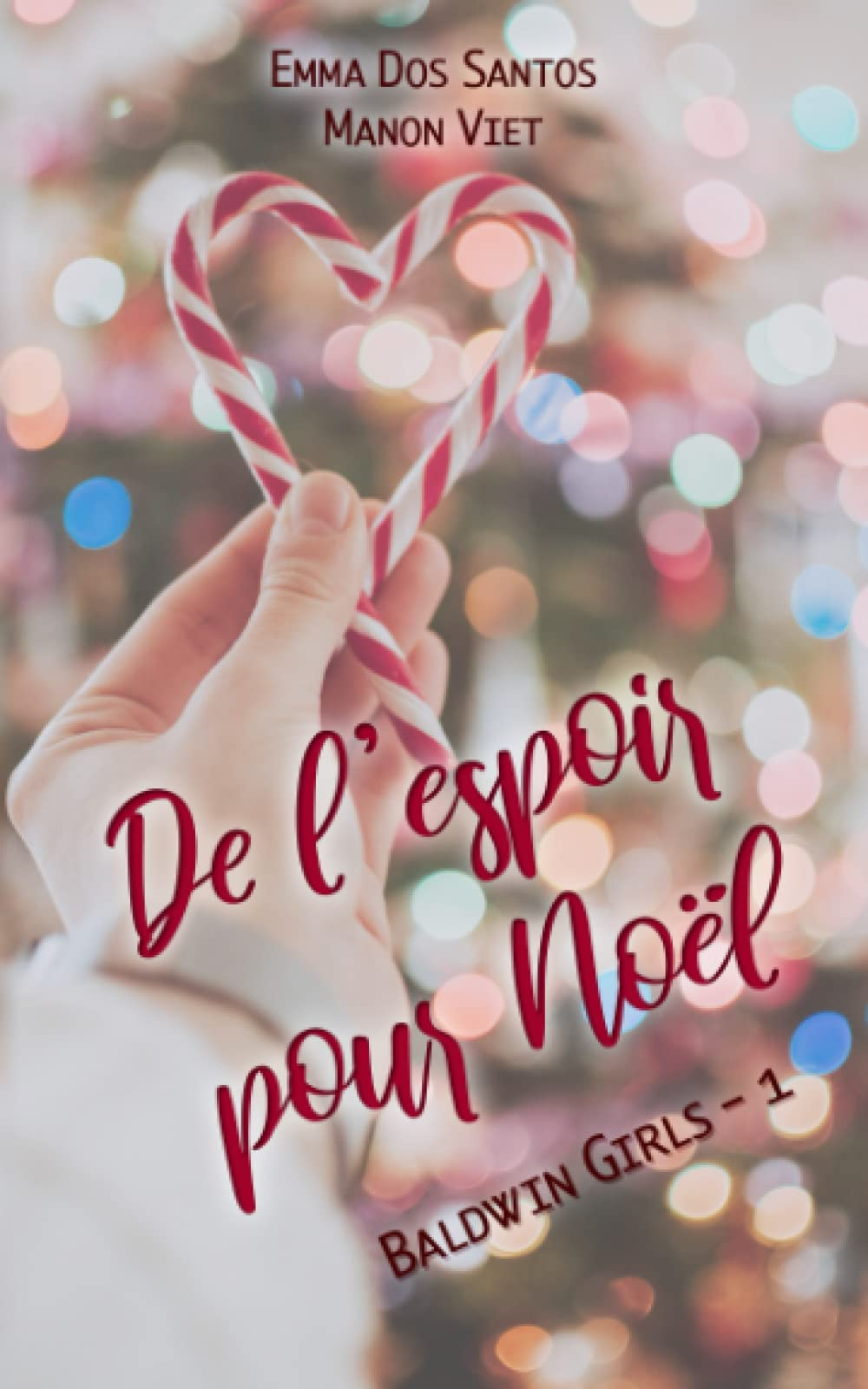De l'espoir pour Noël: la comédie romantique de Noël à glisser sous le sapin !