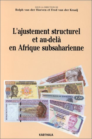 L'ajustement structurel et au-delà en Afrique subsaharienne : thèmes de recherche et thèmes politiqu