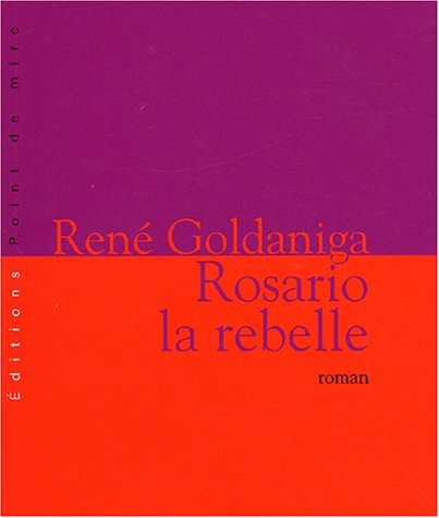 Rosario la rebelle