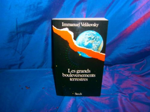 Les grands bouleversements terrestres