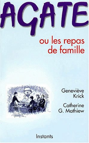 Agate ou Les repas de famille