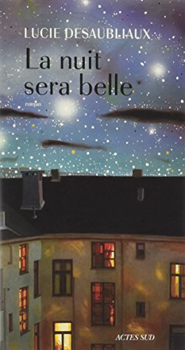La nuit sera belle
