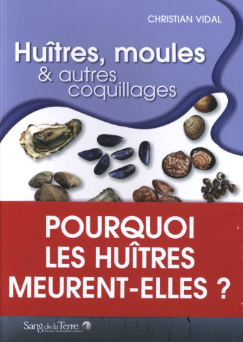 Huîtres, moules & autres coquillages