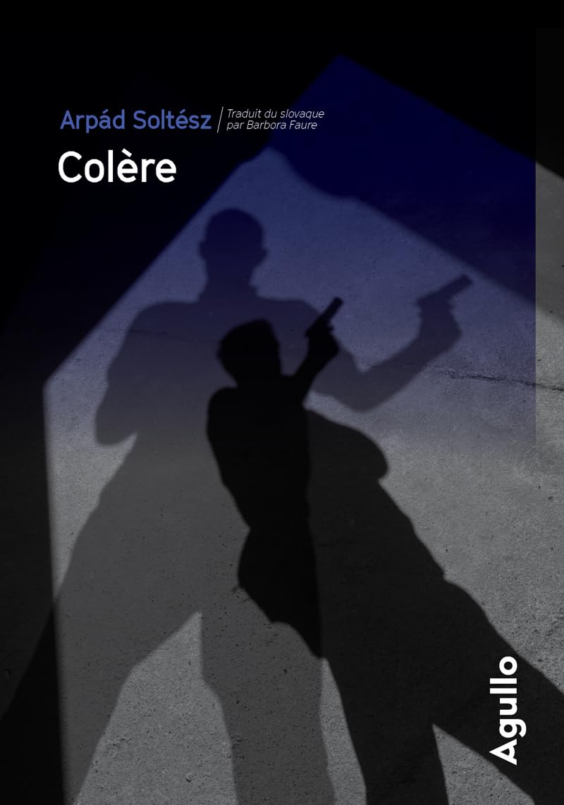 Colère : dans l'Est, jadis