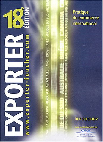 exporter : pratique du commerce international