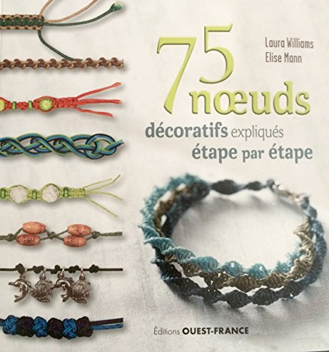 75 noeuds décoratifs expliqués étape par étape