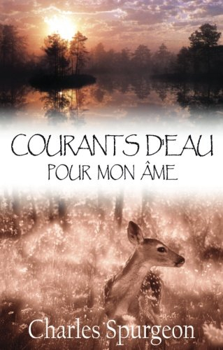 Courants d'eau pour mon âme: Méditations quotidiennes