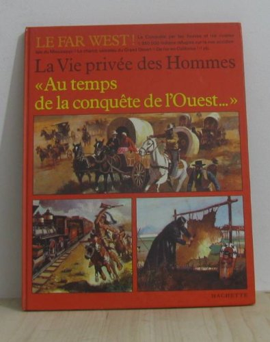 Au temps de la conquête de l'Ouest
