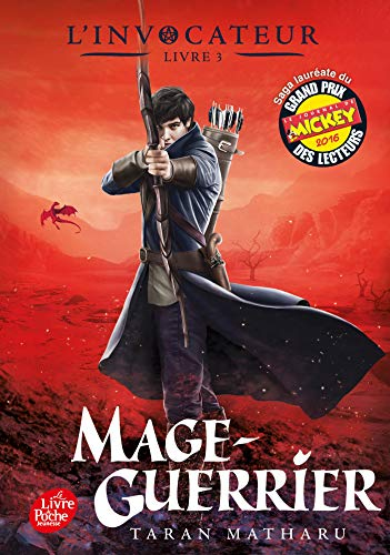 L'invocateur. Vol. 3. Mage-guerrier