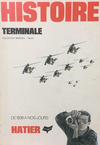 histoire / classe terminale, de 1939 a nos jours