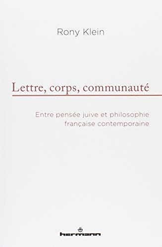 Lettre, corps, communauté : entre pensée juive et philosophie française contemporaine