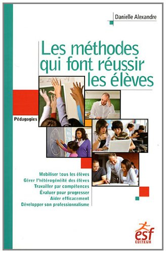 Les méthodes qui font réussir les élèves