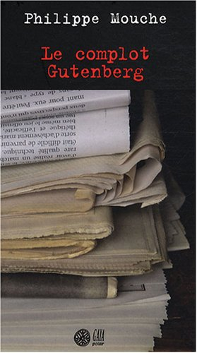 Le complot Gutenberg