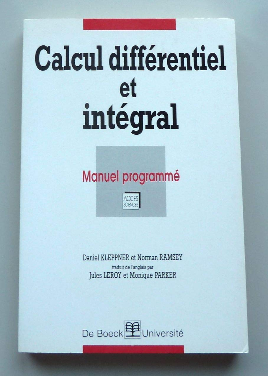 Calcul différentiel et intégral : manuel programmé