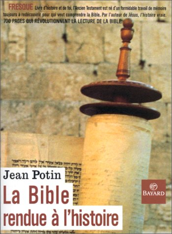La Bible rendue à l'histoire