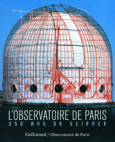 L'Observatoire de Paris : 350 ans de science