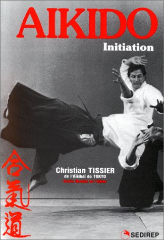 aikido : initiation