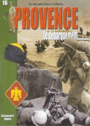 Débarquement en Provence : 15 août 1944