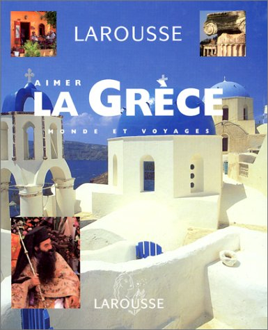 Aimer la Grèce