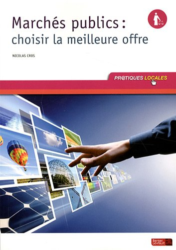 Marchés publics : choisir la meilleure offre